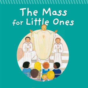 MASS FOR LITTLE ONES by MAITE ROCHE