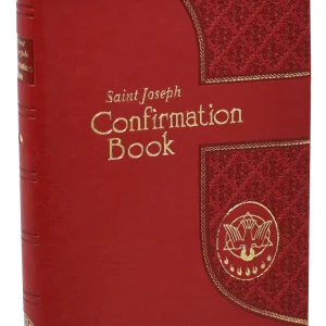 SAINT JOSEPH CONFIRMATION BOOK By REV. LAWRENCE G. LOVASIK, S.V.D. #249/19