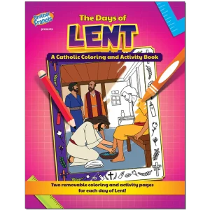 BROTHER FRANCIS THE DAYS OF LENT A Catholic Coloring and Activity Book