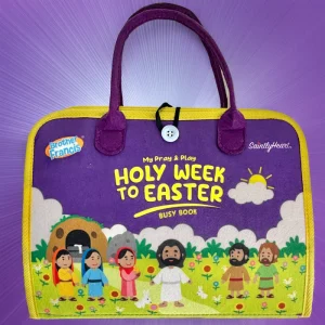 MY PRAY AND PLAY HOLY WEEK TO EASTER BUSY BOOK A Quite Felt Book