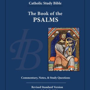IGNATIUS CATHOLIC STUDY BIBLE Book of Psalms By Rev DENNIS K WALTERS