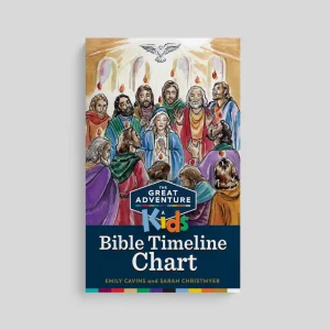 KIDS BIBLE TIMELINE CHART By EMILY CAVINS AND SARAH CHRISTMYER