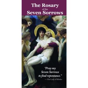 THE ROSARY OF THE SEVEN SORROWS Pamphlet #SORROW