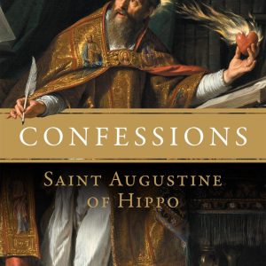 CONFESSIONS By ST AUGUSTINE OF HIPPO #3264