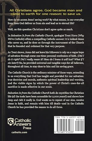 SALVATION FROM THE CATHOLIC CHURCH How Christ Uses the Catholic Church To Bring Us To Him BY TRENT HORN - Image 2