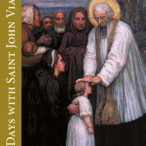 NINE DAYS WITH SAINT JOHN VIANNEY - Magnificat