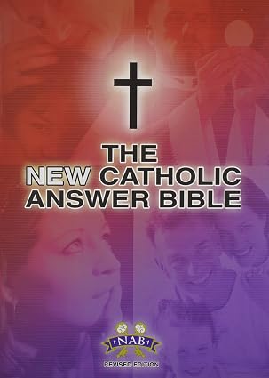 THE NEW CATHOLIC ANSWER BIBLE NAB Revised Edition #4770