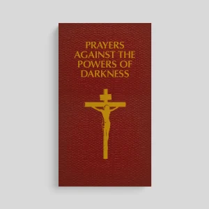 PRAYERS AGAINST THE POWERS OF DARKNESS