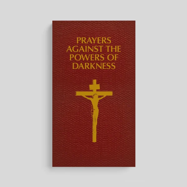 PRAYERS AGAINST THE POWERS OF DARKNESS