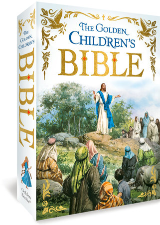 THE GOLDEN CHILDREN'S BIBLE.