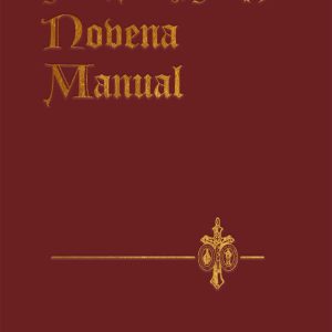 JESUS, MARY, JOSEPH NOVENA MANUAL By FR. JOSEPH F. STEDMAN