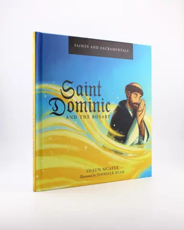 SAINTS AND SACRAMENTAL: SAINT DOMINIC AND THE ROSARY By SHAUN McAFEE - Image 2