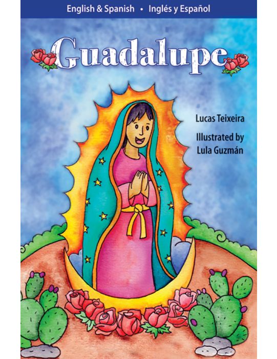 GUADALUPE THE MIRACLE OF TEPEYAC By LUCAS TEIXEIRA
