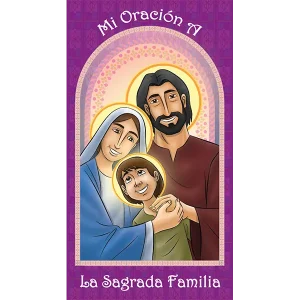 MI ORACION A LA SAGRADA FAMILIA - TARJETA DE ORACION
