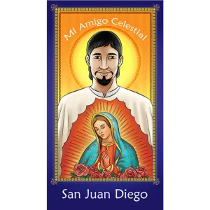 SAN JUAN DIEGO MI AMIGO CELESTIAL - TARJETA DE ORACION