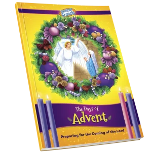THE DAYS OF ADVENT Preparing For The Coming Of The Lord - READER