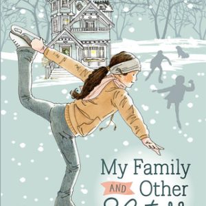 MY FAMILY AND OTHER SKATERS By FIORELLA DE MARIA