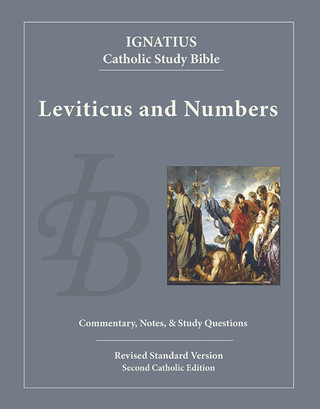 IGNATIUS CATHOLIC STUDY BIBLE Leviticus and Numbers By SCOTT HAHN AND CURTIS MITCH