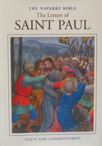 THE LETTERS OF ST. PAUL. Navarre Bible Commentary. Hardcover.