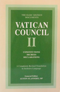 THE BASIC SIXTEEN DOCUMENTS VATICAN COUNCIL II Revised Edition Edited by Austin Flannery, O.P.