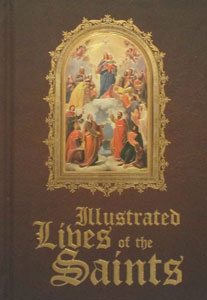 ILLUSTRATED LIVES OF THE SAINTS