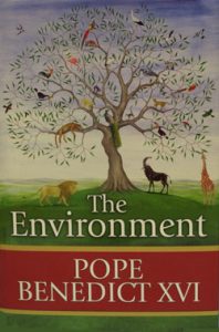 THE ENVIRONMENT by Pope Benedict XVI