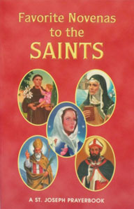 FAVORITE NOVENAS TO THE SAINTS No. 58/04 by REV. LAWRENCE LOVASIK S.V.D.
